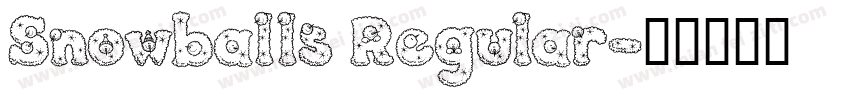 Snowballs Regular字体转换